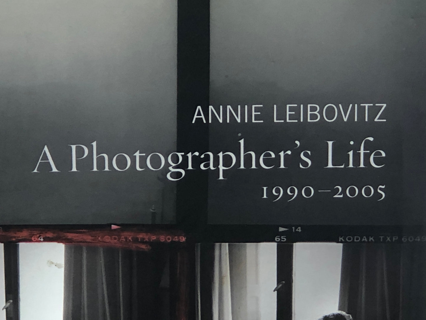 Annie Lebovitz Book • A Photographers life • 1990 - 2005